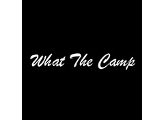 What The Camp 